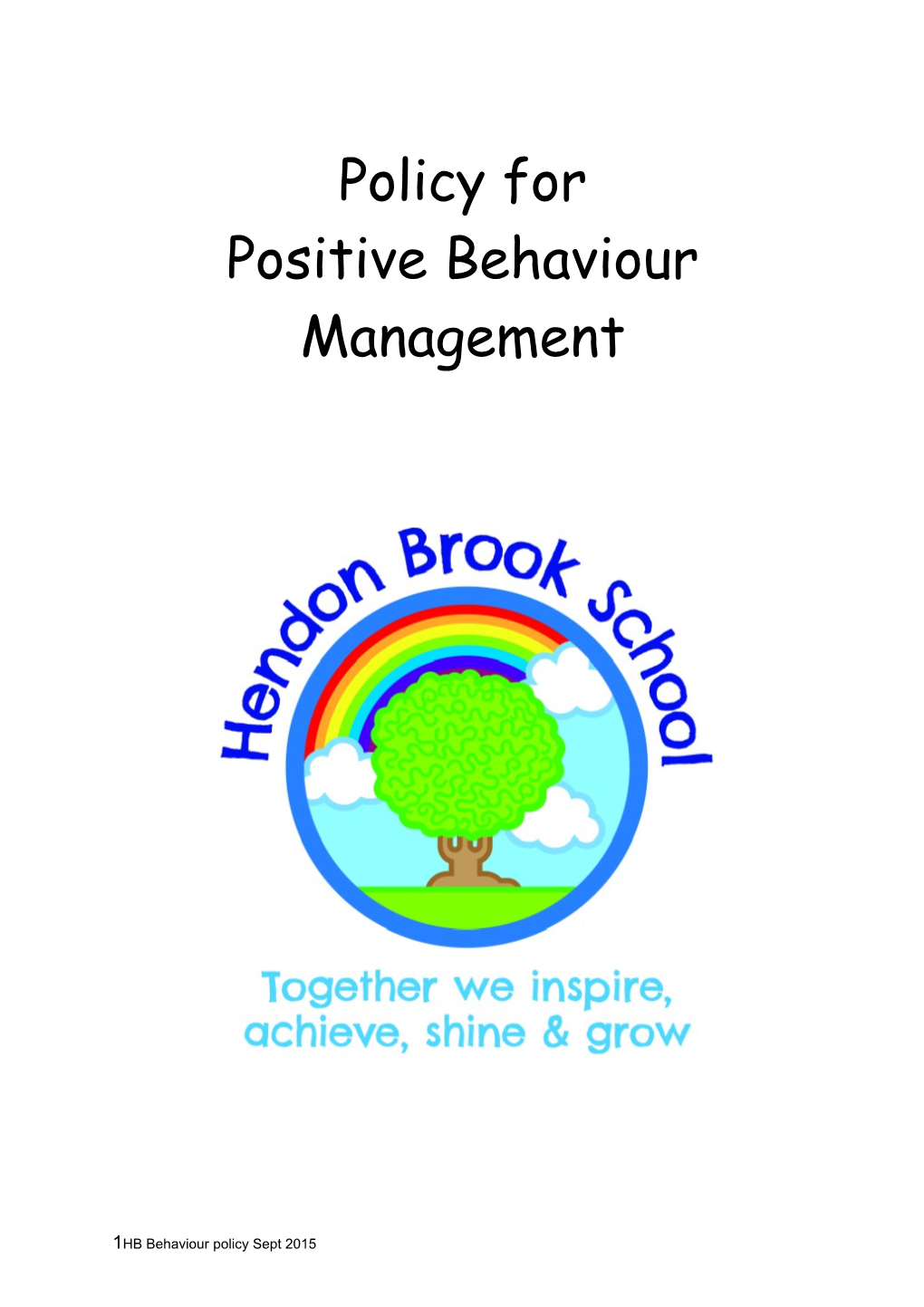 Policy for Positive Behaviour Management