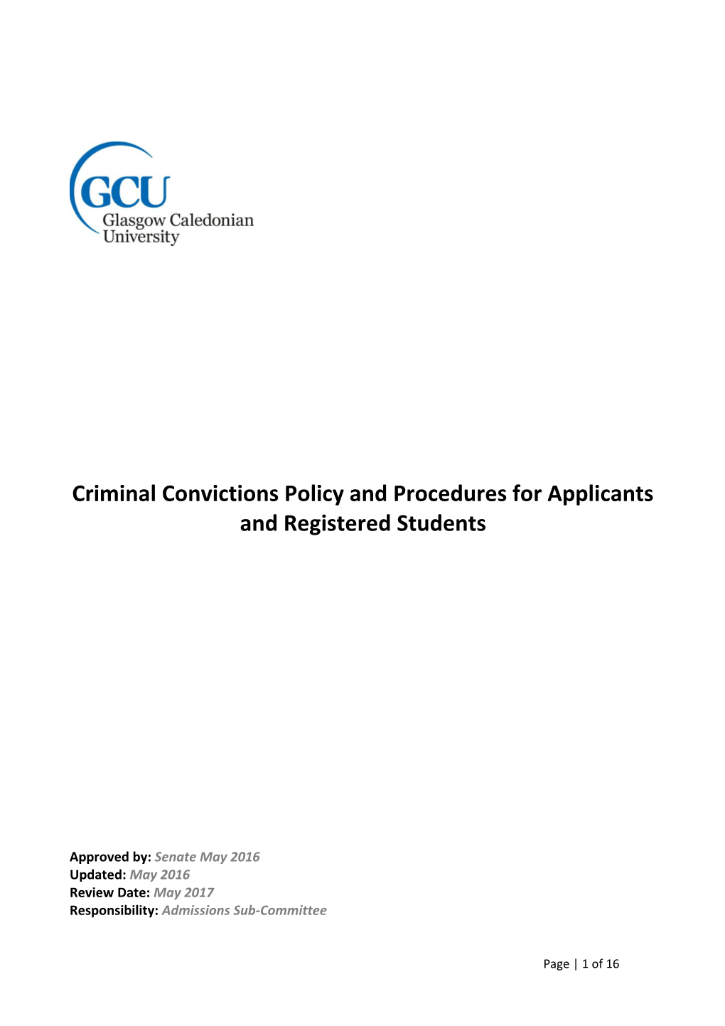 Criminal Convictions Policy and Procedures for Applicants and Registered Students