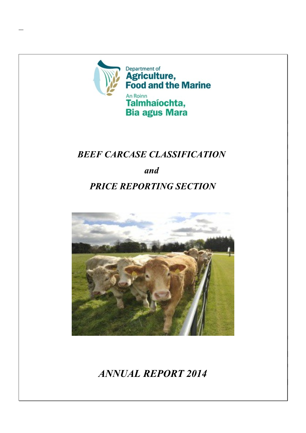 Beef Carcase Classification and Price Reporting - Annual Report 2014