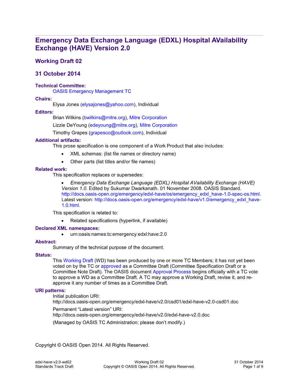 Emergency Data Exchange Language (EDXL) Hospital Availability Exchange (HAVE) Version 2.0