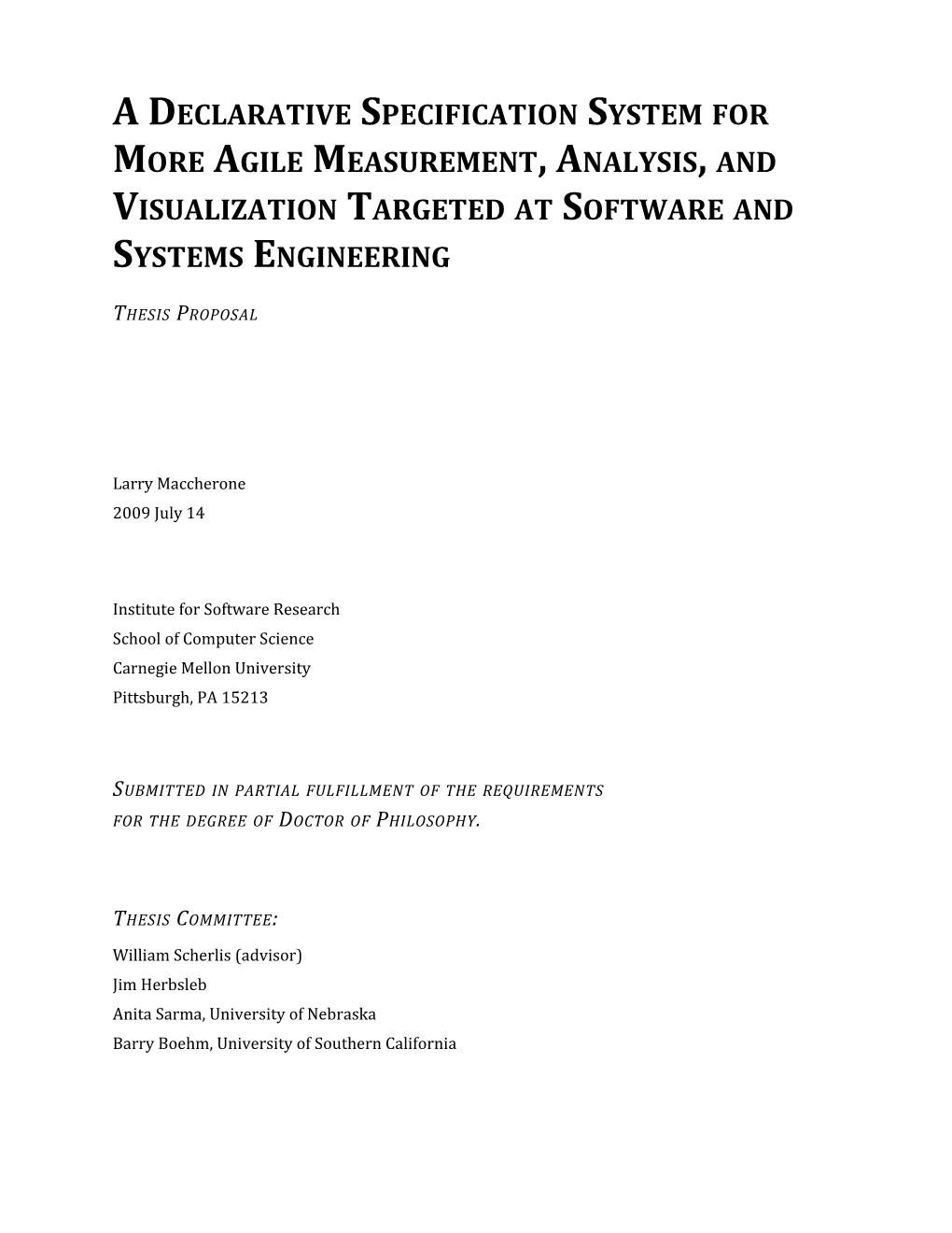 Proposal for a Dissertation Targeting More Agile Measurement