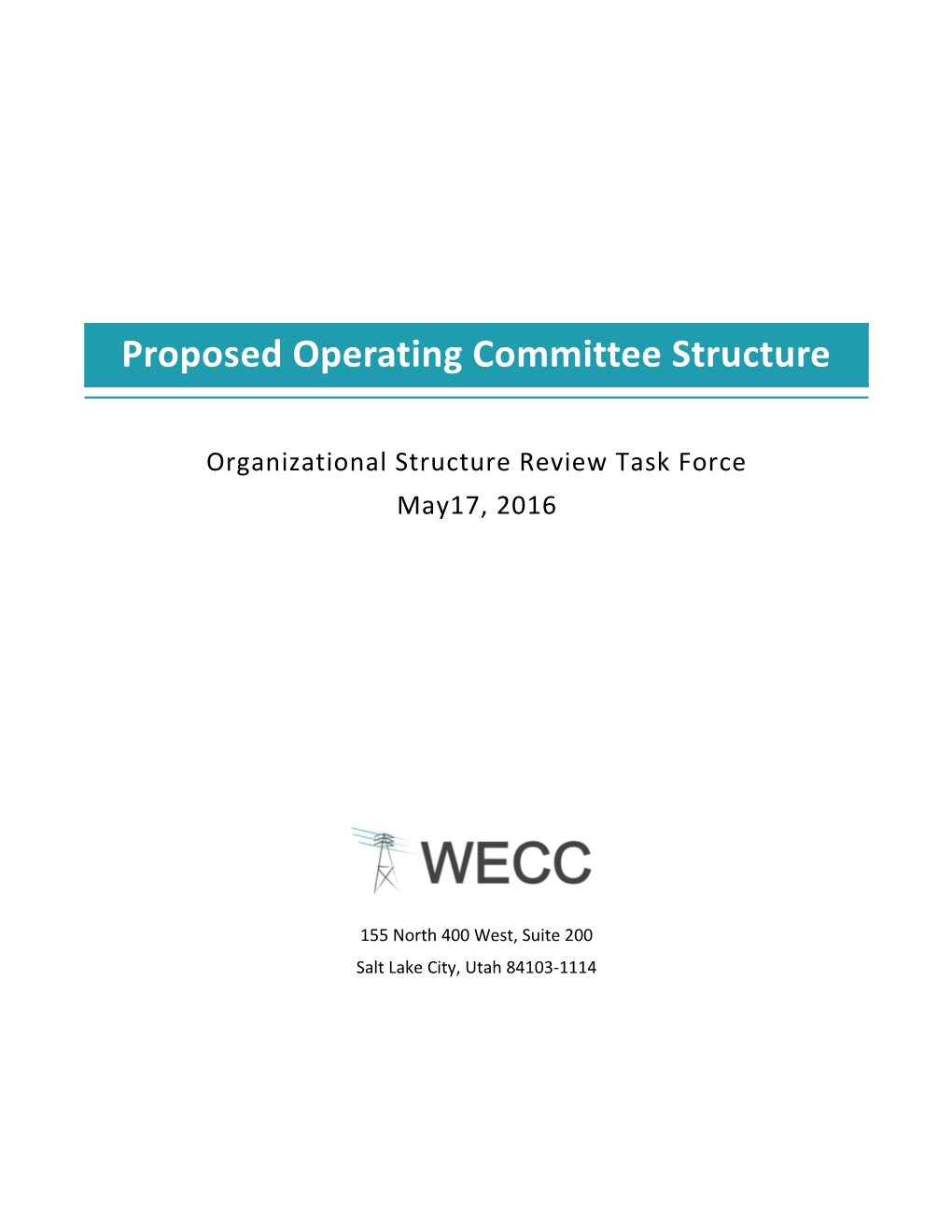 Operating Committee Organizational Structure White Paper