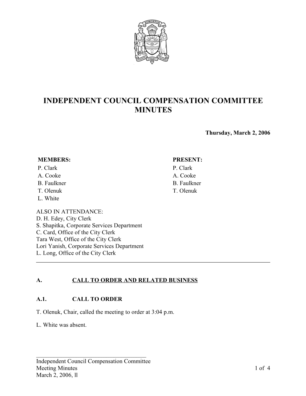 Minutes for Independent Council Compensation Committee March 2, 2006 Meeting