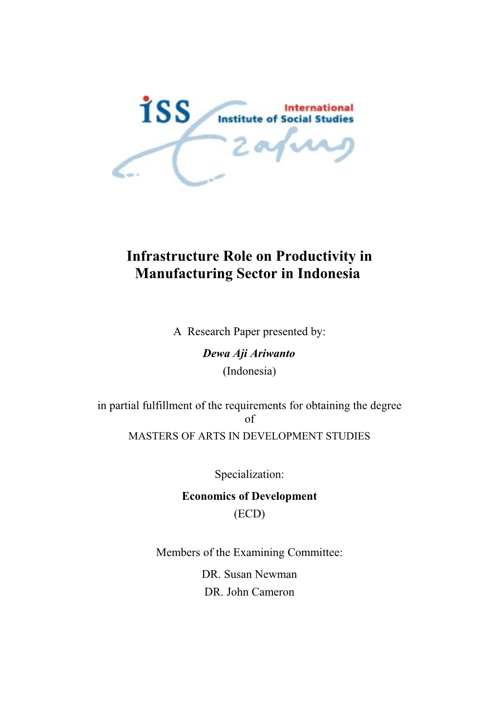 Infrastructure Role on Productivity in Manufacturing Sector in Indonesia