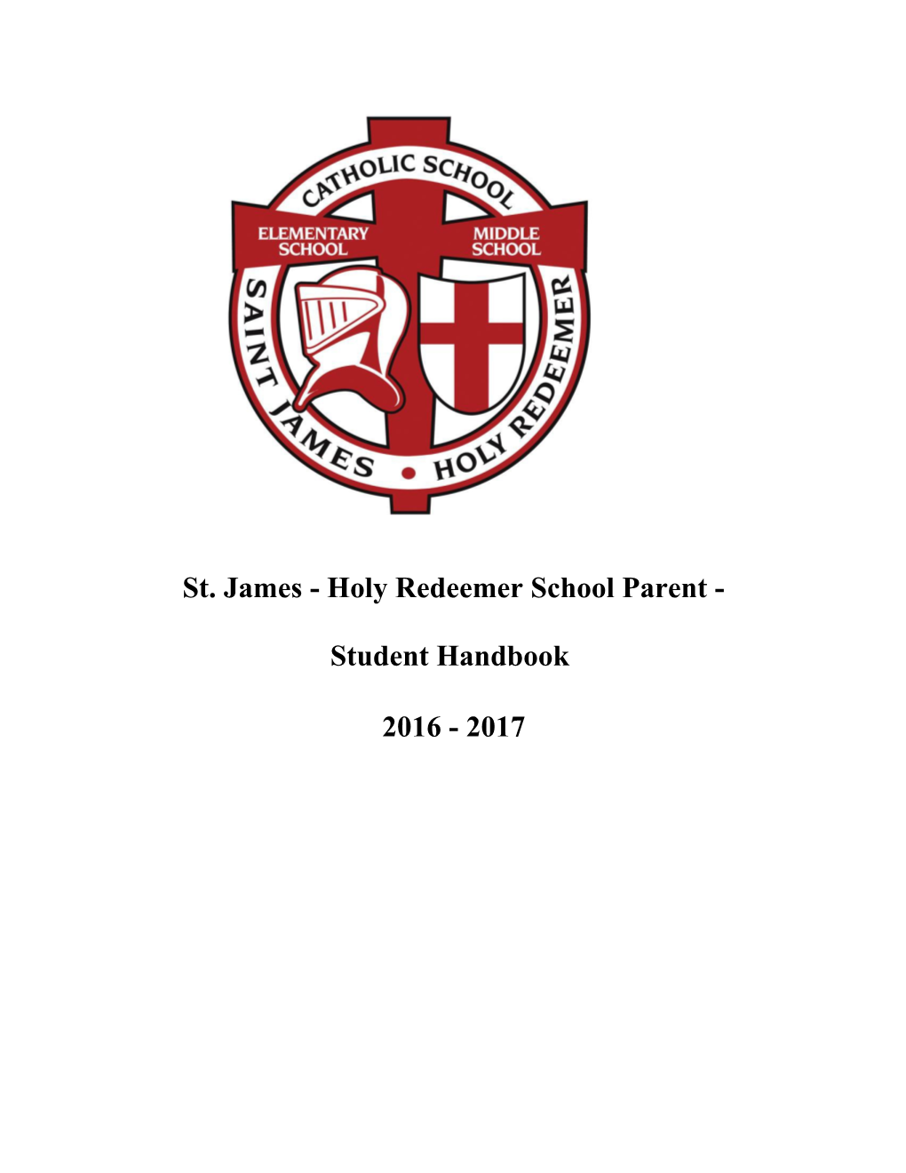 St. James - Holy Redeemer School Parent - Student Handbook