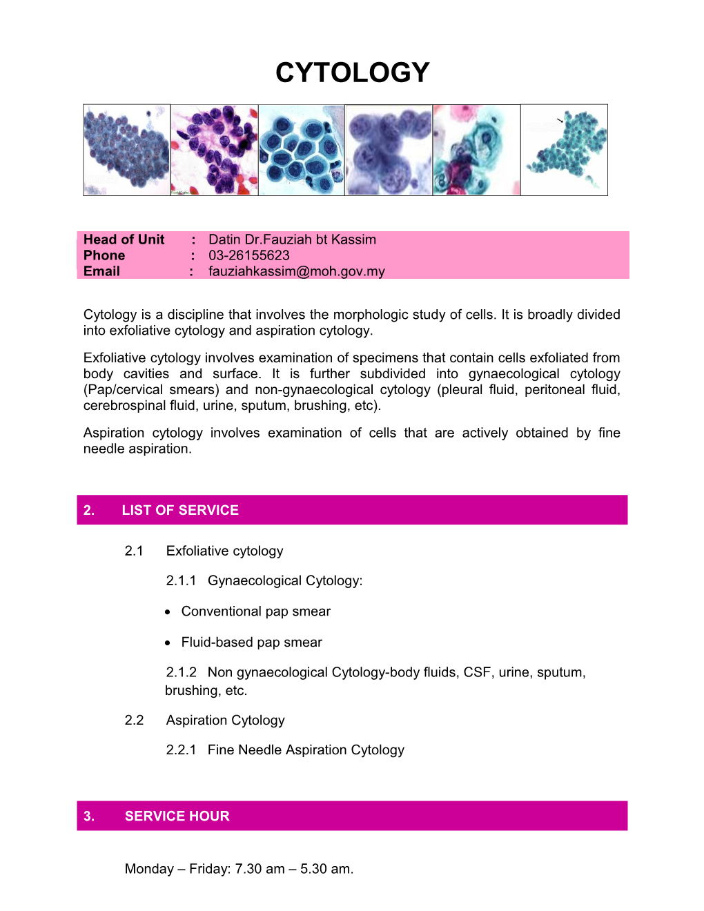 Cytologyis a Discipline That Involves the Morphologic Study of Cells. It Is Broadly Divided