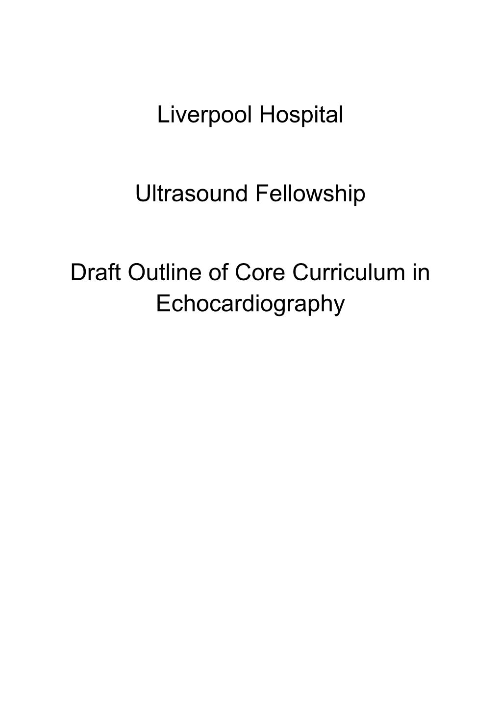 Draft Outline of Core Curriculum in Echocardiography