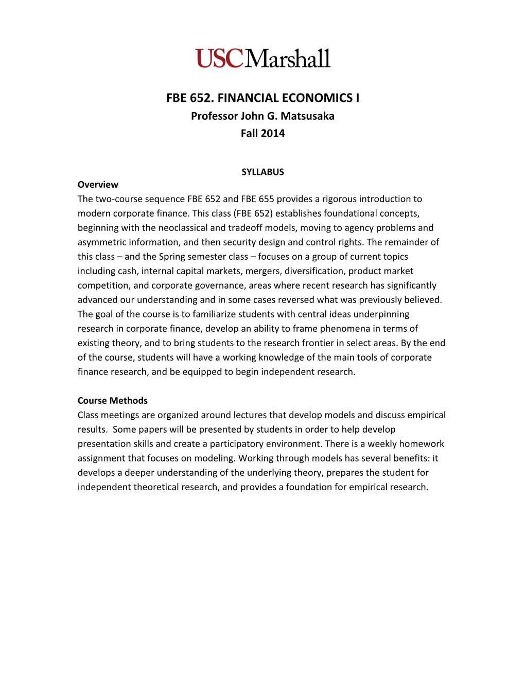 Fbe 652. Financial Economics I