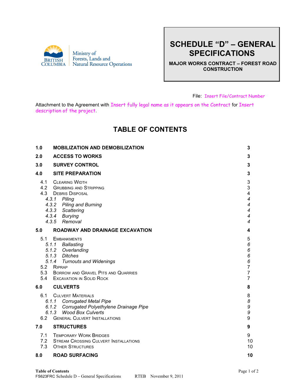 This Package Contains Documents Required for Major Works Road Construction Contracts