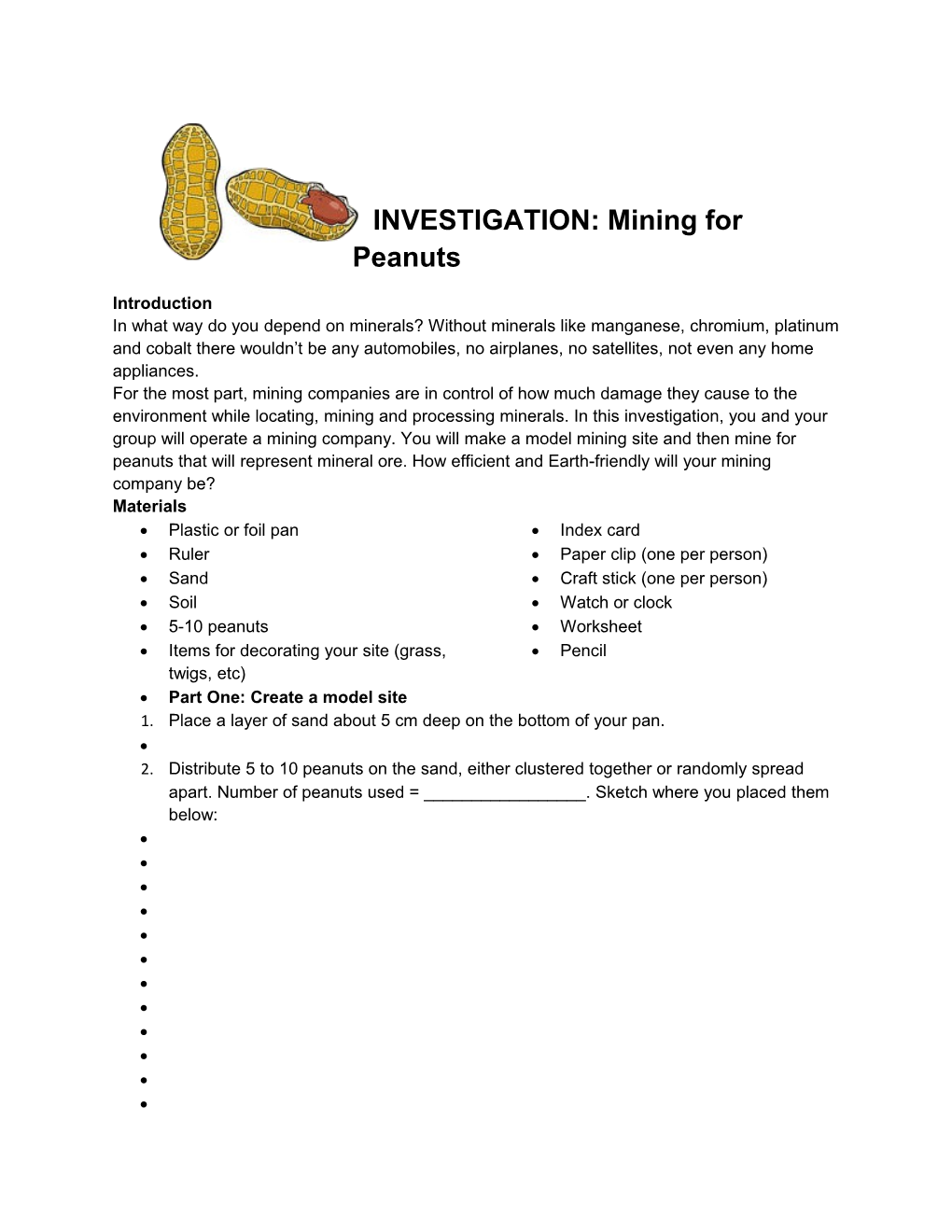 INVESTIGATION: Mining for Peanuts