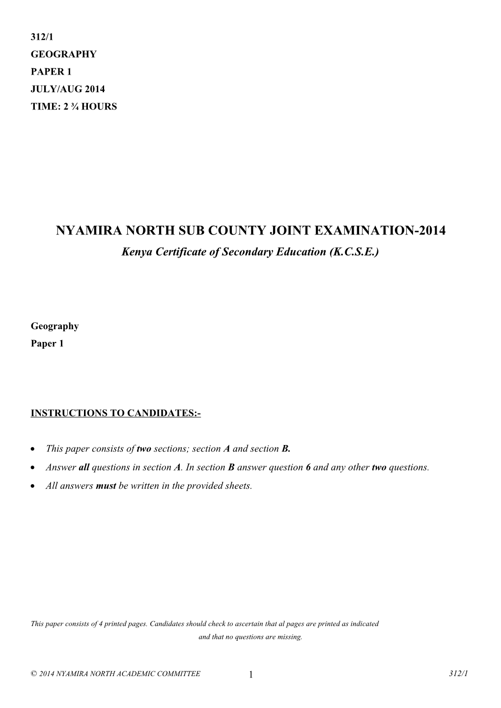 NYAMIRA NORTH SUB COUNTY JOINT EXAMINATION-2014 Kenya Certificate of Secondary Education