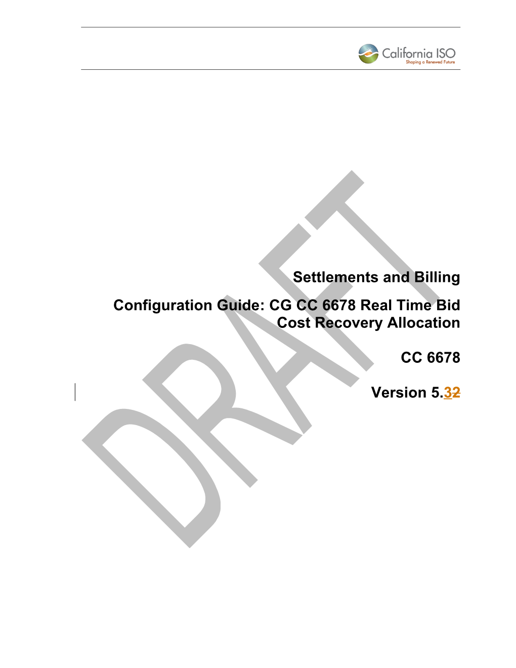 CG CC 6678 Real Time Bid Cost Recovery Allocation