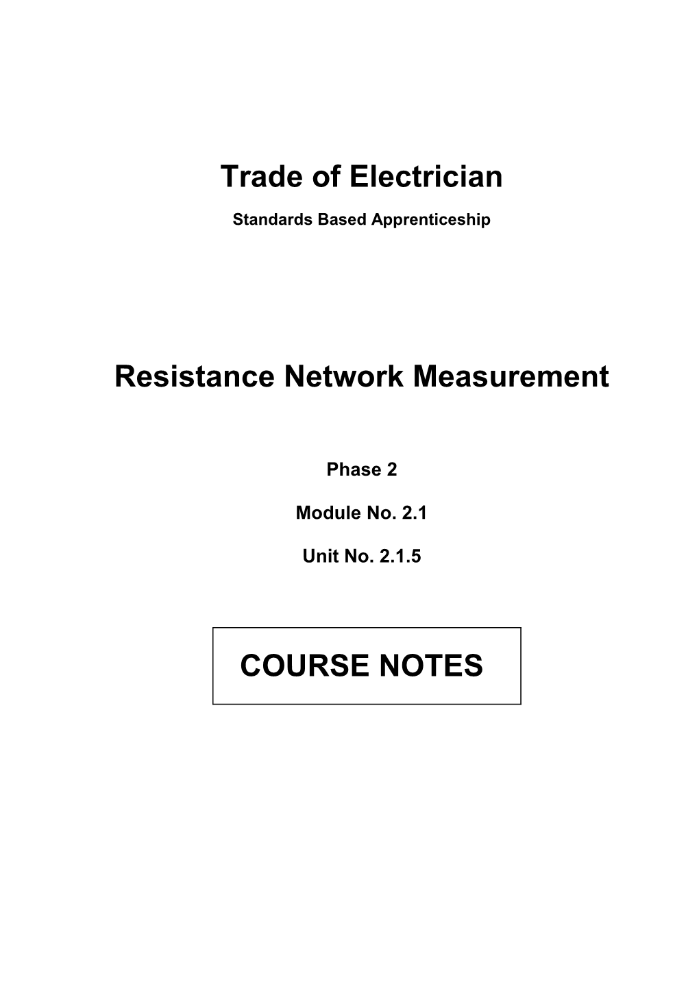 Resistance Network Measurement