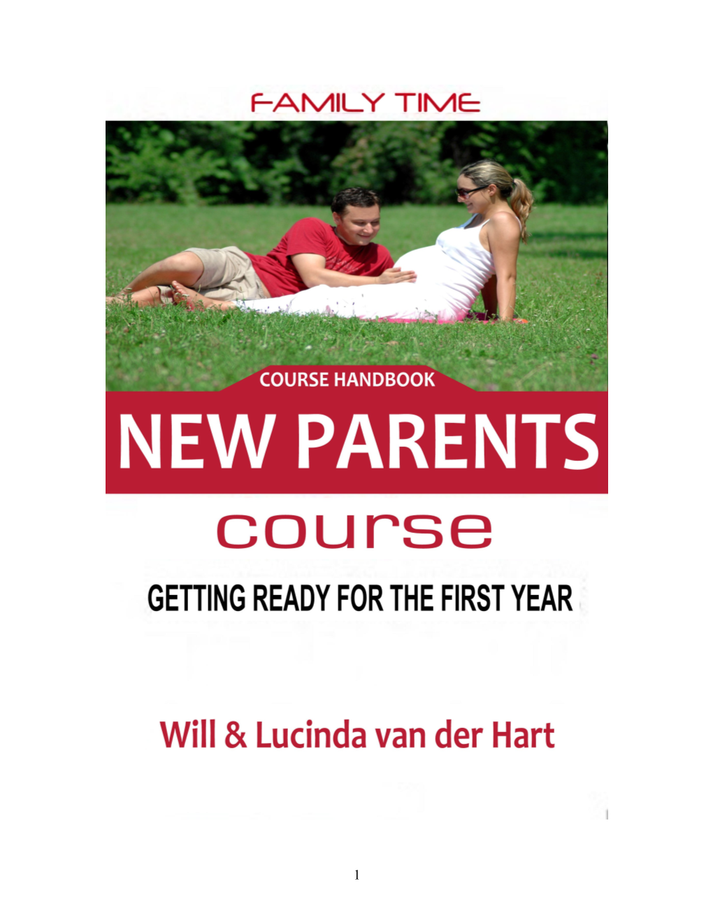 1How to Run a Family Time: New Parents Course