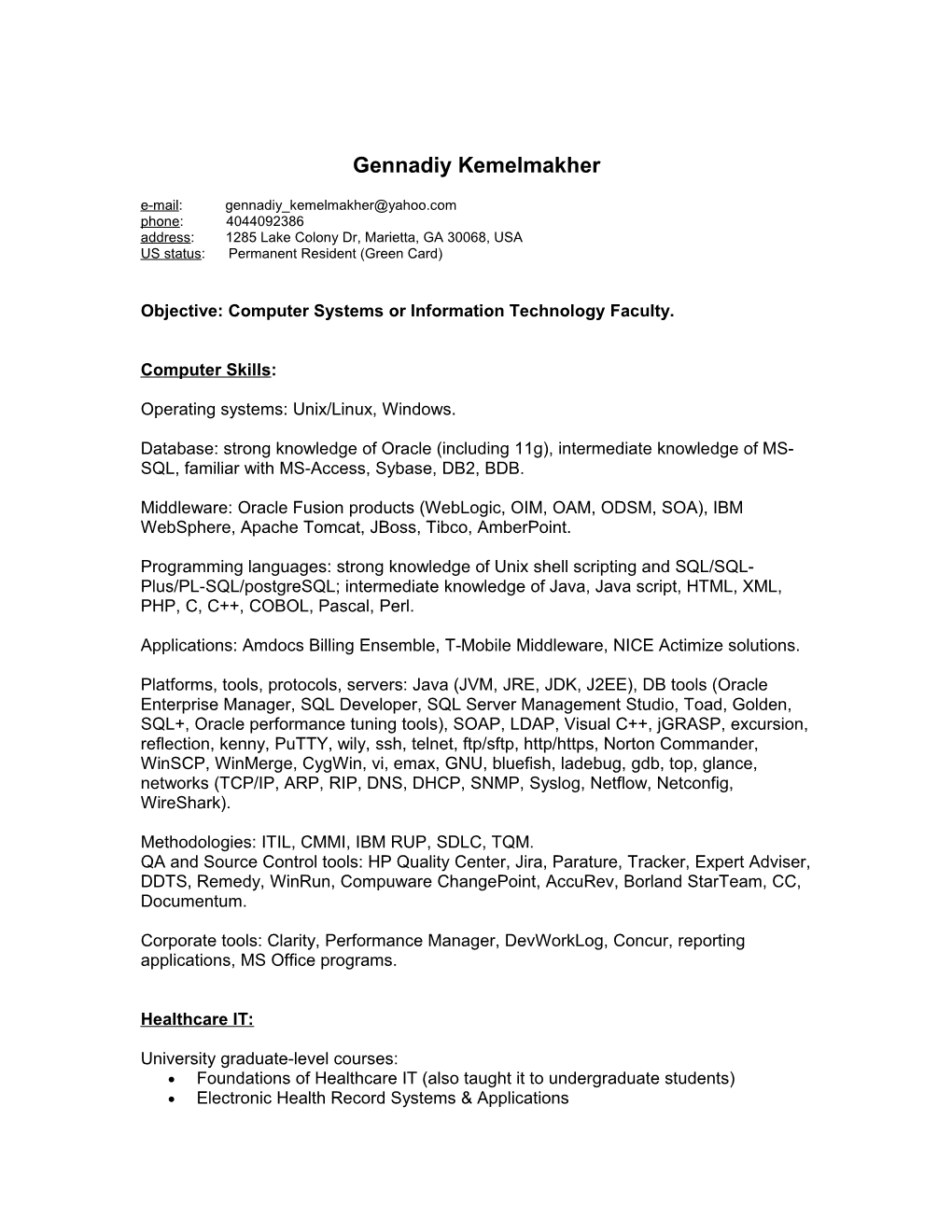 Resume Subject: Gennadiy Kemelmakher