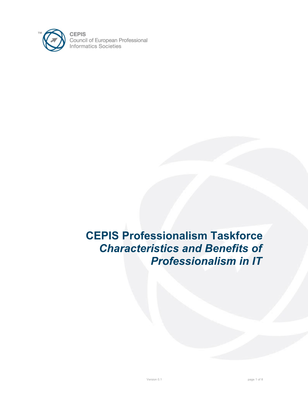CEPIS Professionalism Task Force Vision and Actions