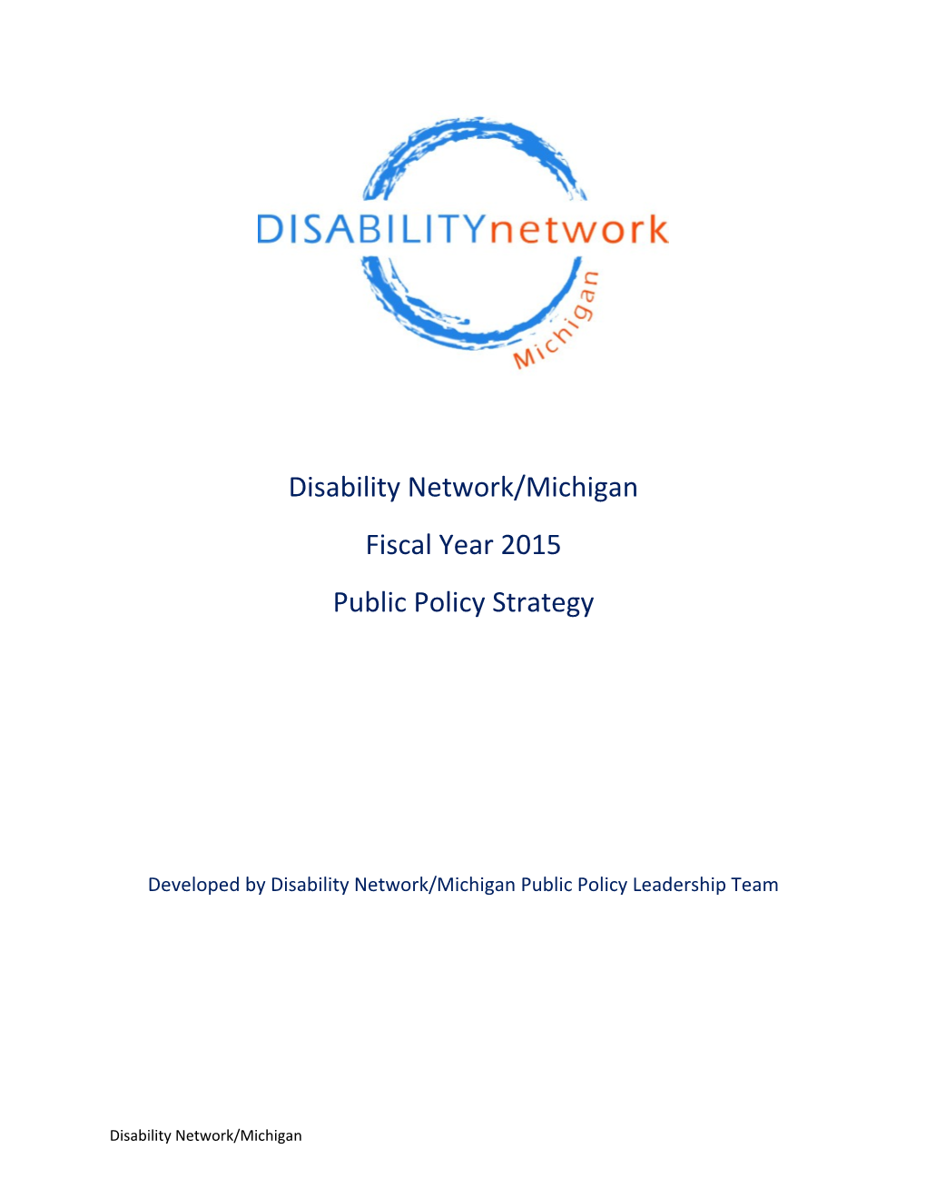 Developed by Disability Network/Michigan Public Policy Leadership Team