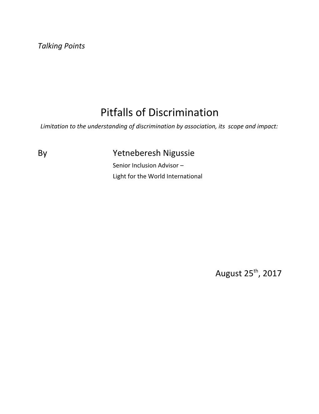 Limitation to the Understanding of Discrimination by Association,Its Scope and Impact