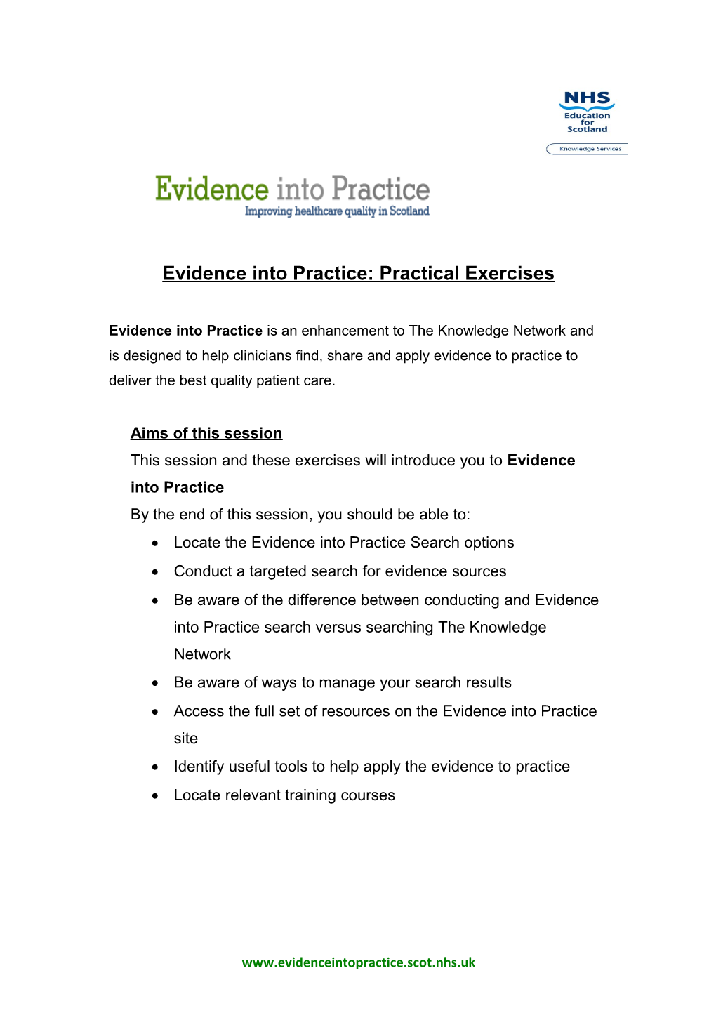 Evidence Into Practice: Practical Exercises