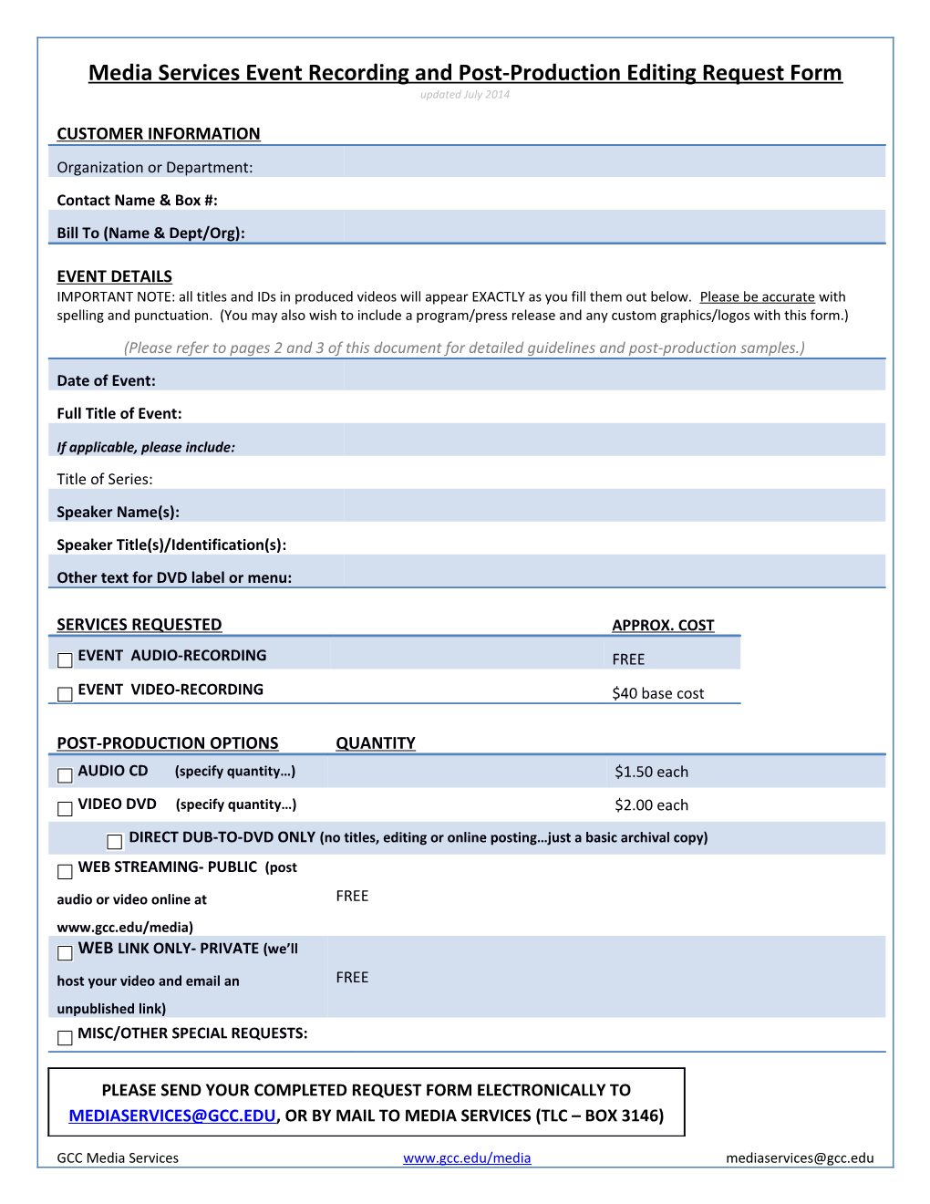 Media Services Event Recordingand Post-Production Editing Request Form