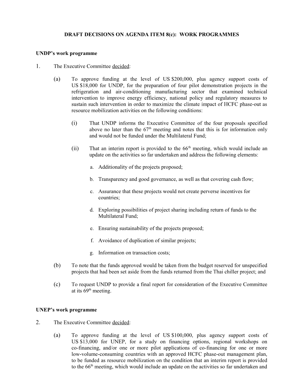 DRAFT DECISIONS on AGENDA ITEM 8(C): WORK PROGRAMMES
