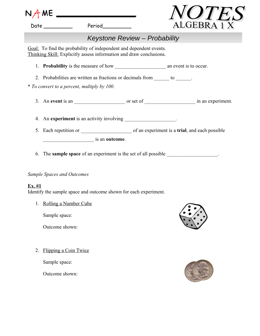 Goal: to Find the Probability of Independent and Dependent Events