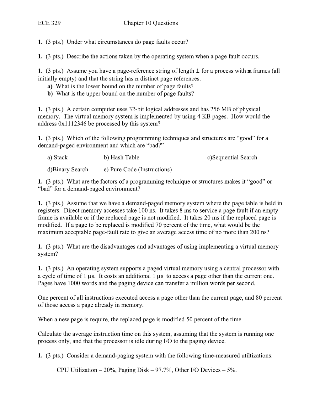 1. (3 Pts.) Under What Circumstances Do Page Faults Occur?