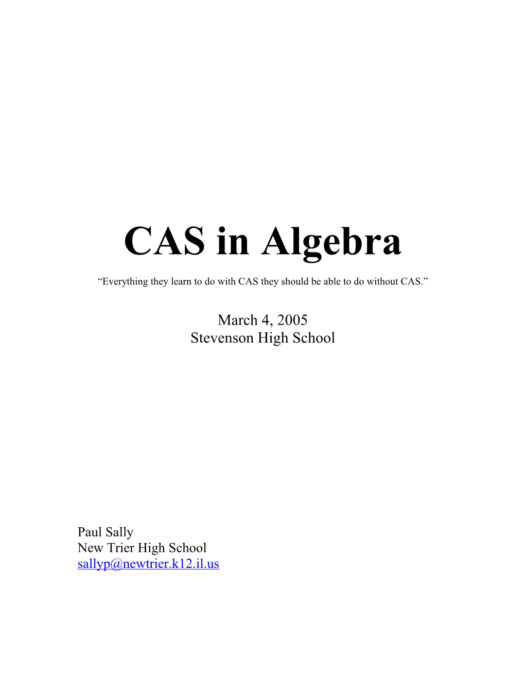 CAS in Algebra