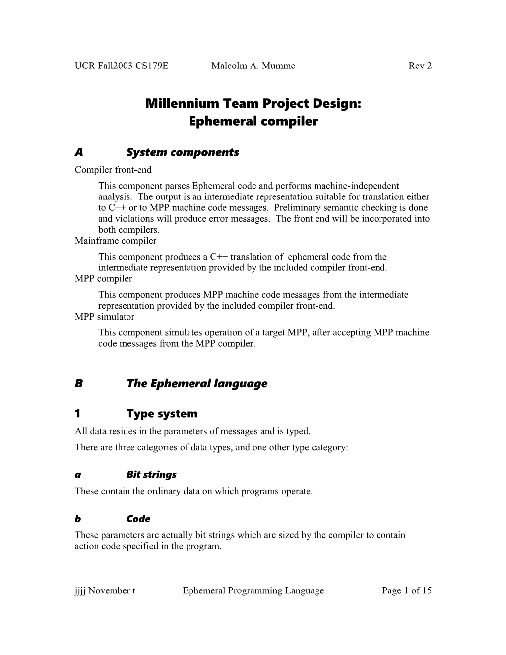 Millennium Team Project Design:Ephemeral Compiler