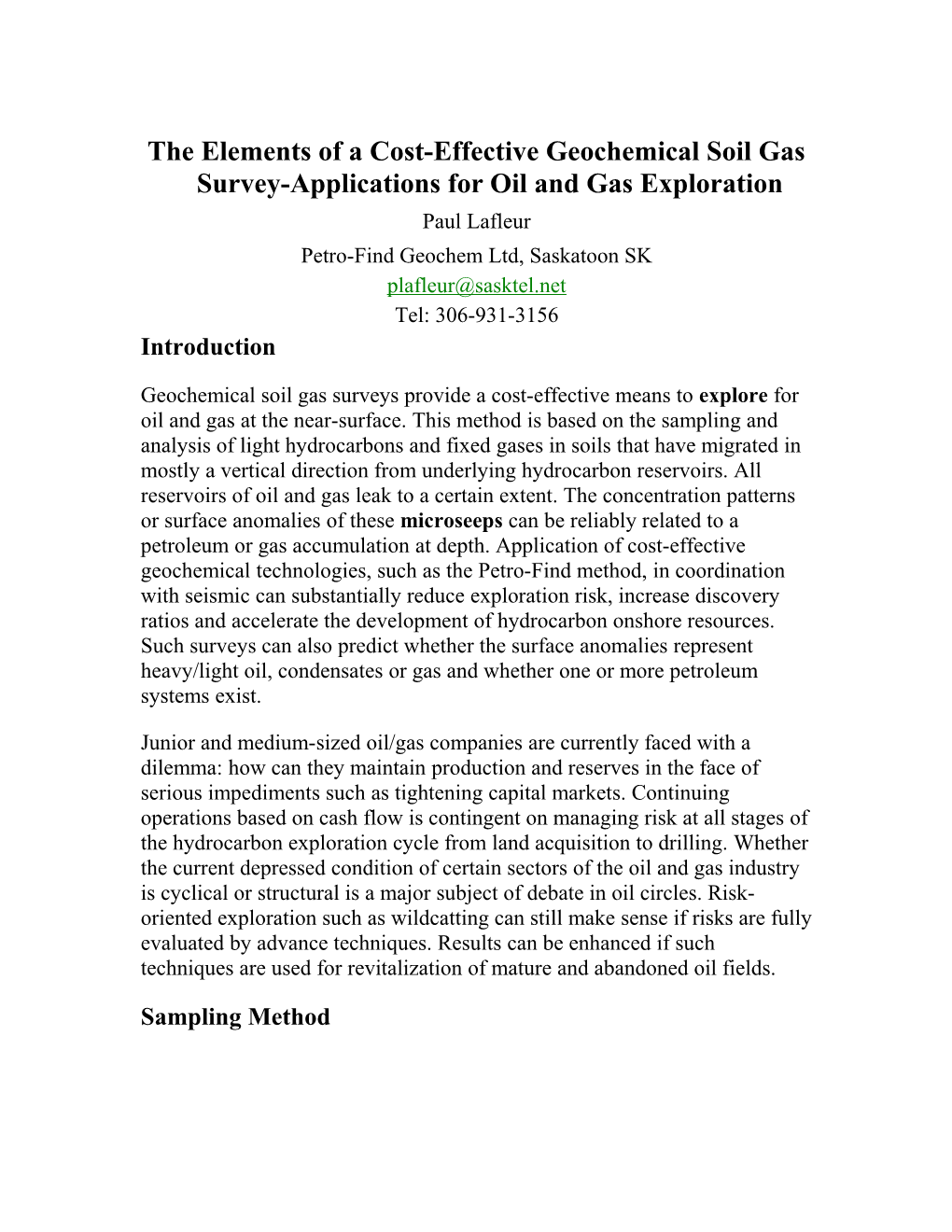 The Elements of a Cost-Effective Geochemical Soil Gas Survey-Applications for Oil and Gas