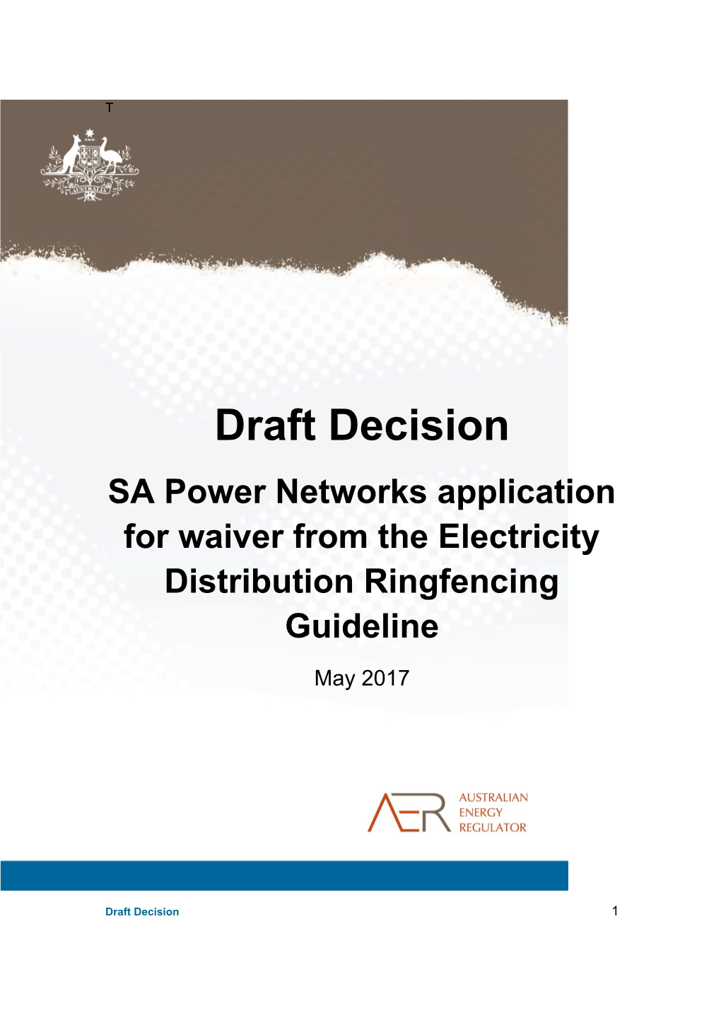 AER Draft Decision - SAPN Application for Ring Fencing Waiver - May 2017