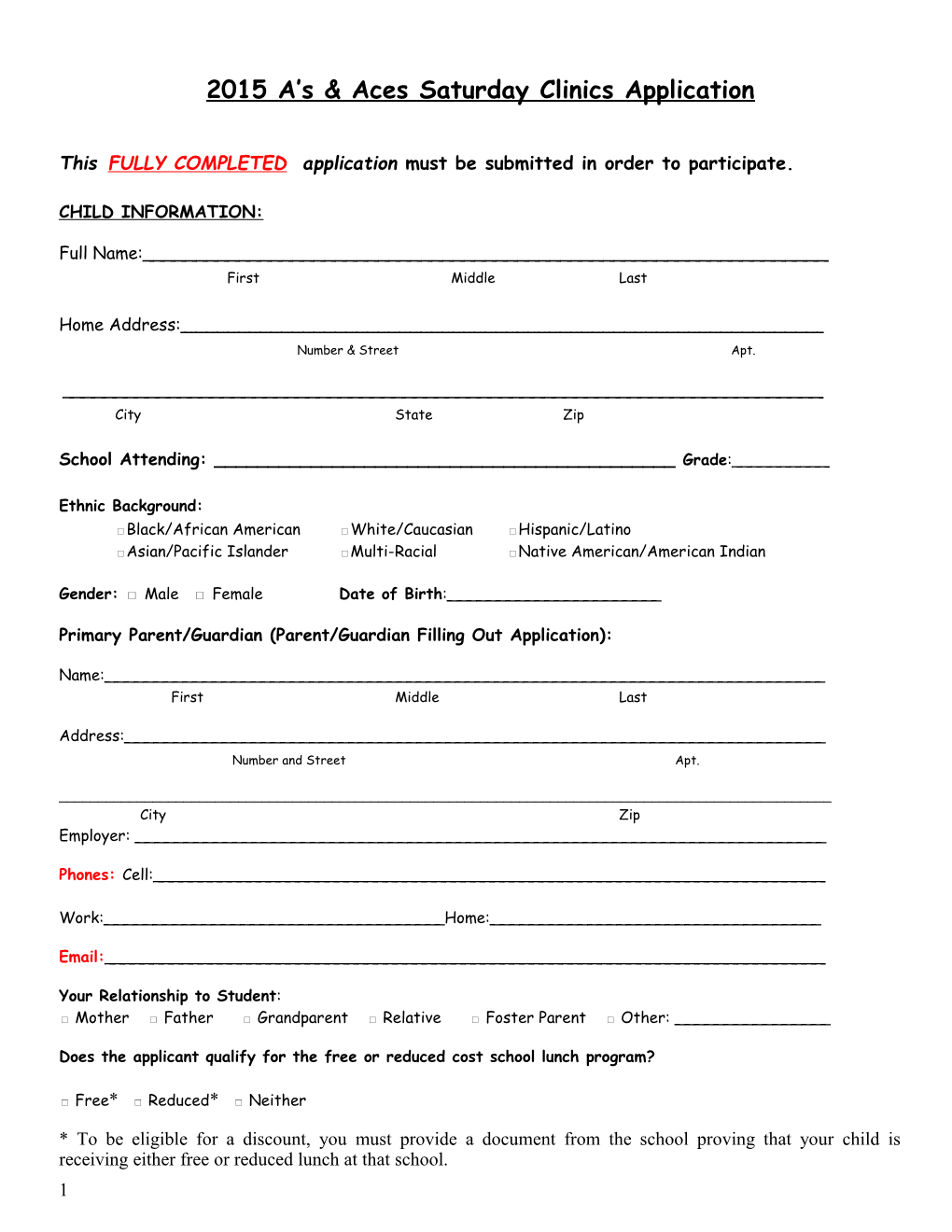 This FULLY COMPLETED Applicationmust Be Submitted in Order to Participate