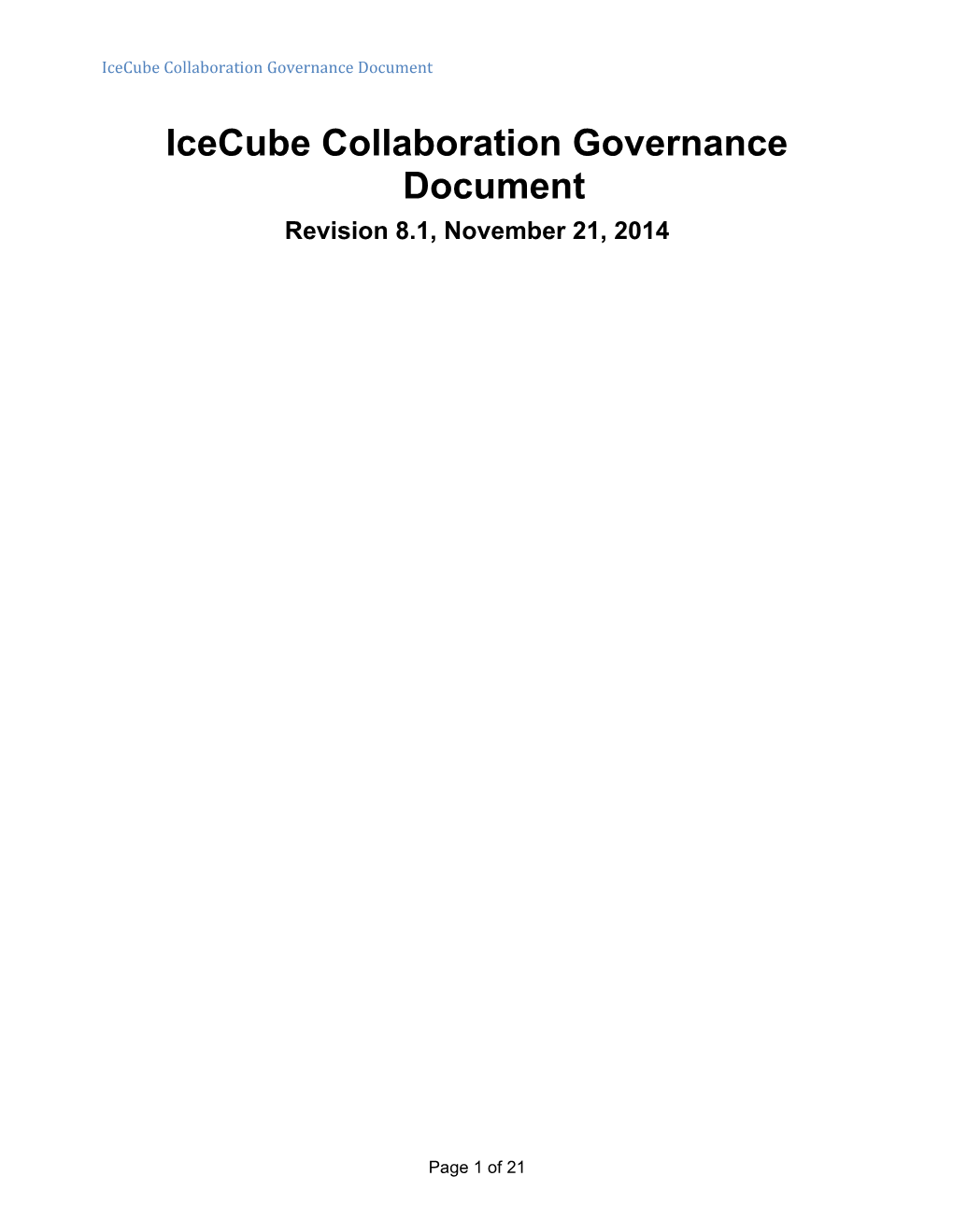 Icecube Collaboration Governance Document