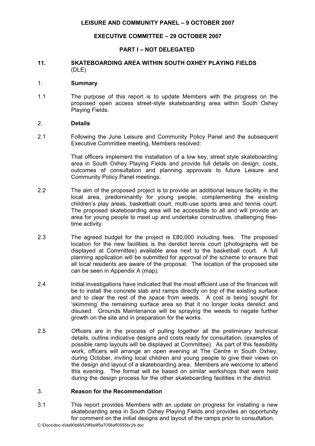 Report: Leisure & Comm PP 09.10.07: Part I - ( ) South Oxhey Skate Park