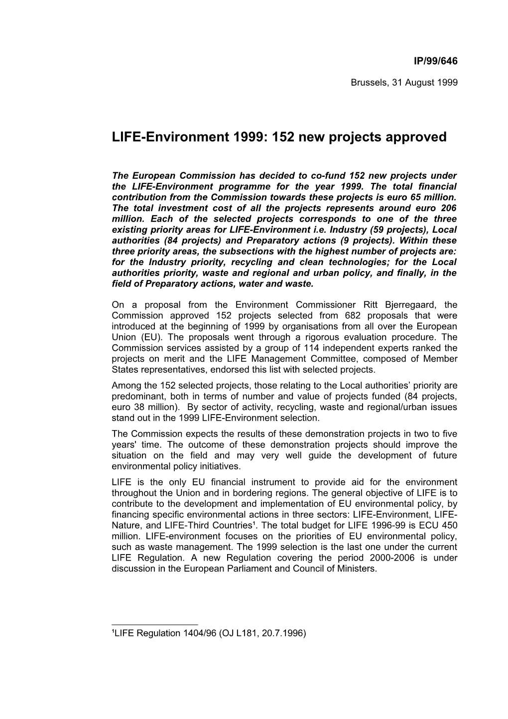 LIFE-Environment 1999: 152 New Projects Approved