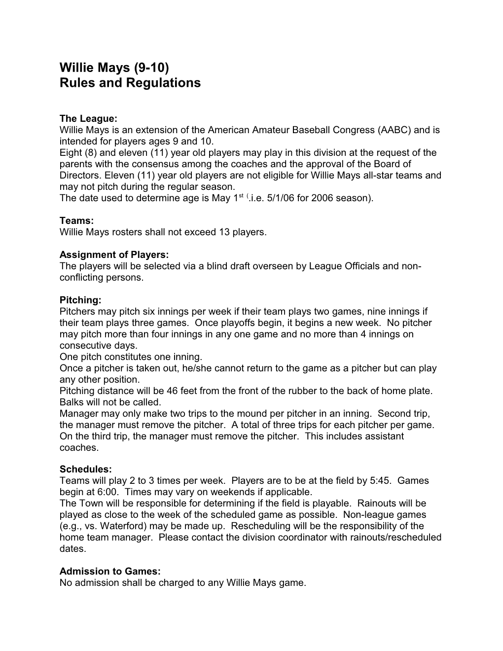 Willie Mays (9-10) Rules and Regulations