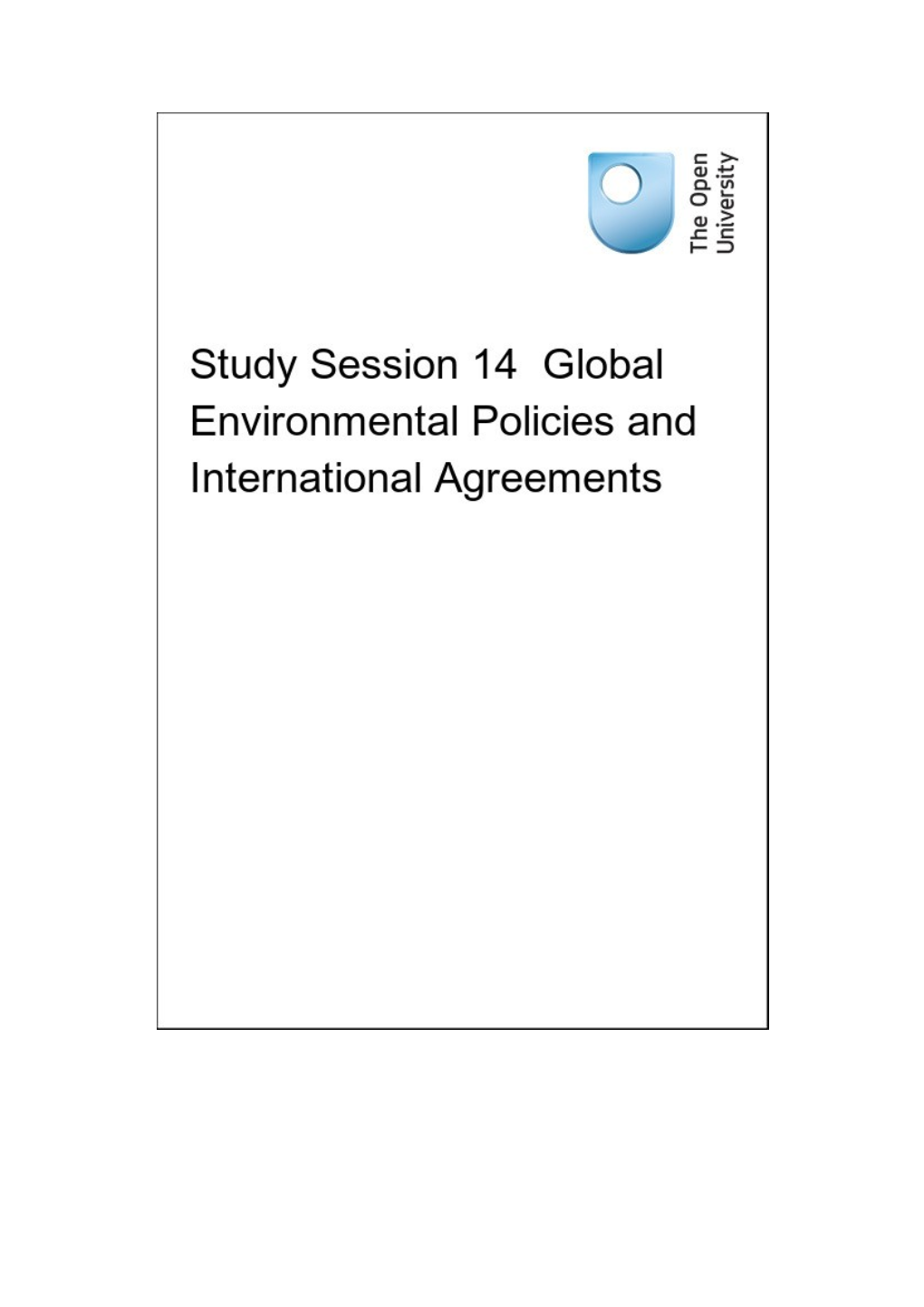 Study Session 14 Global Environmental Policies and International Agreements