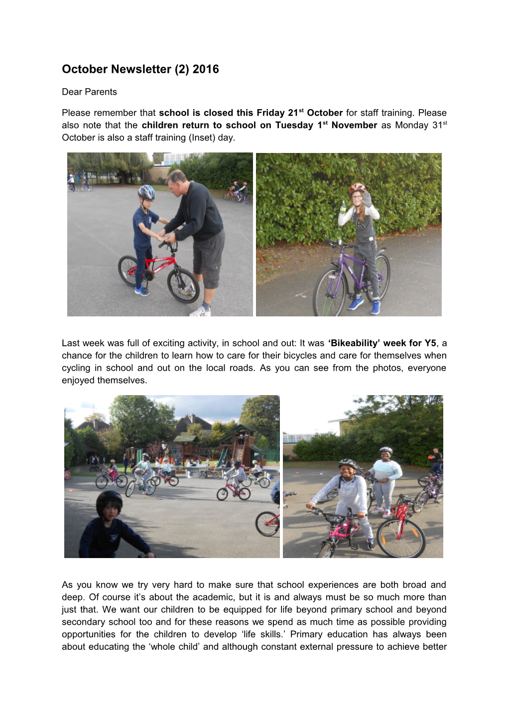 Last Week Was Full of Exciting Activity, in School and Out: It Was Bikeability Week For