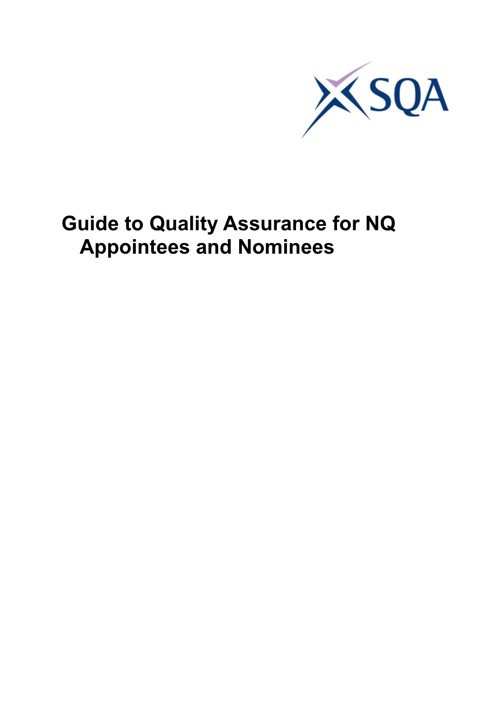 Guide to Quality Assurance for NQ Appointees and Nominees