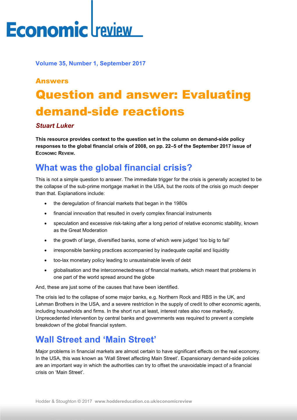 Question and Answer: Evaluating Demand-Side Reactions