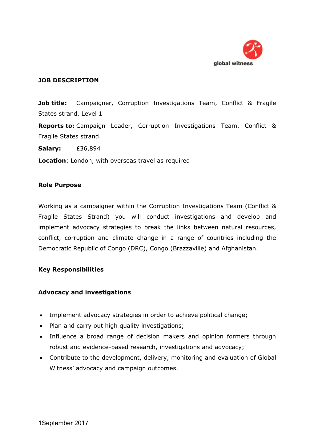 Job Title:Campaigner, Corruption Investigations Team, Conflict & Fragile States Strand, Level 1