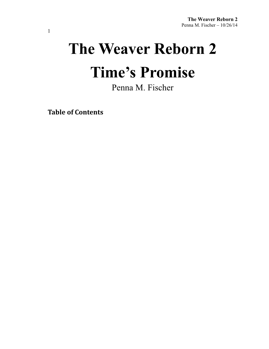The Weaver Reborn 2