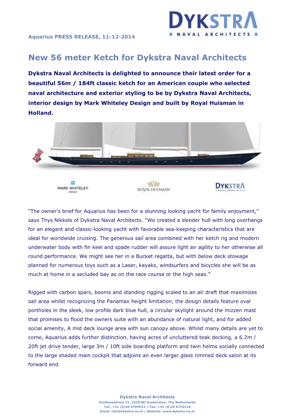 New 56 Meter Ketch for Dykstra Naval Architects