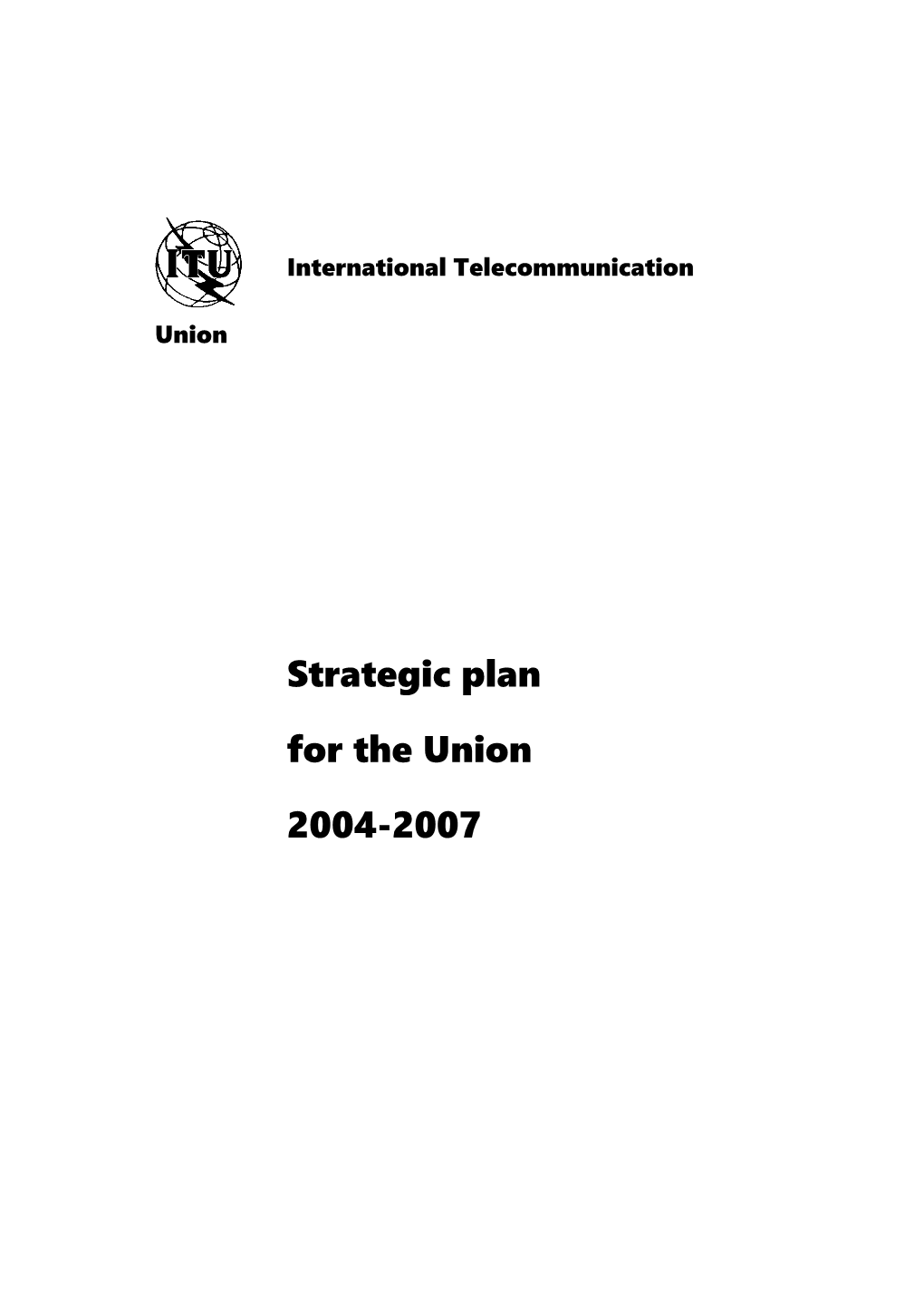 Strategic Plan for the Union 2004-2007