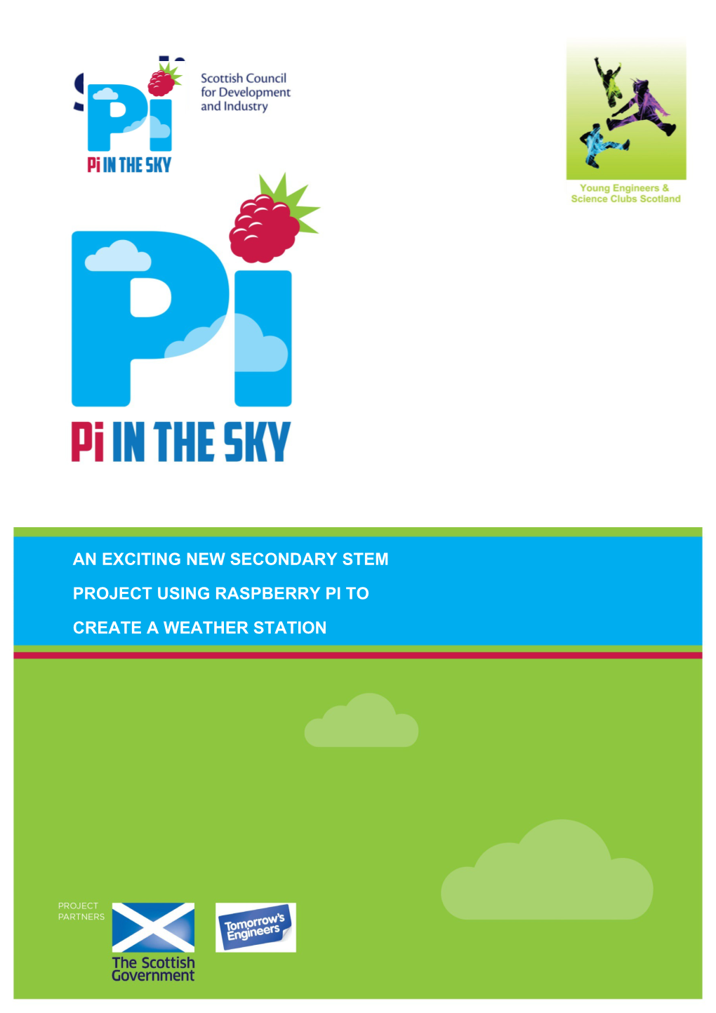 Pi in the Sky Is an Exciting New Secondary STEM Project, Developed by Young Engineers And
