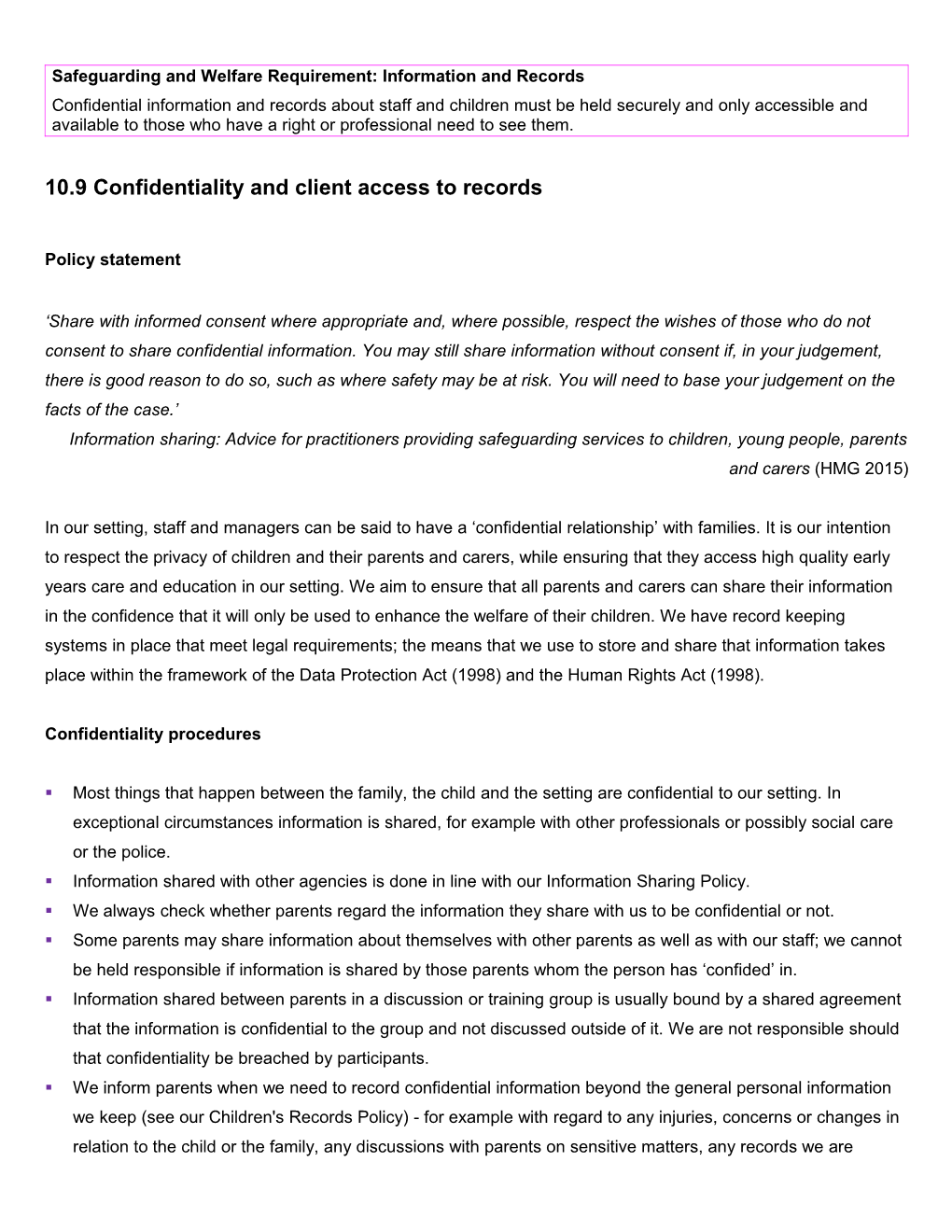 10.9Confidentiality and Client Access to Records