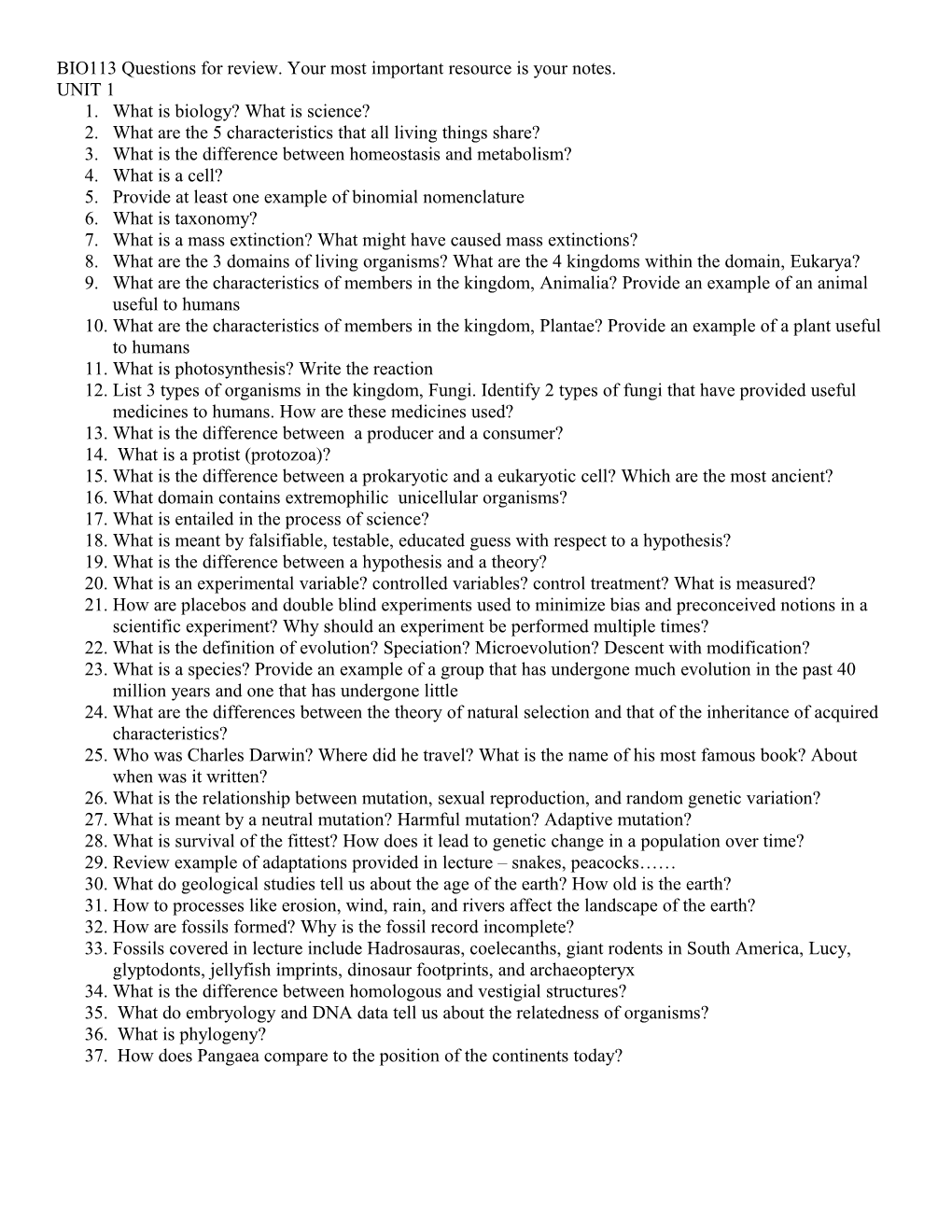 BIO113 Questions for Review. Your Most Important Resource Is Your Notes