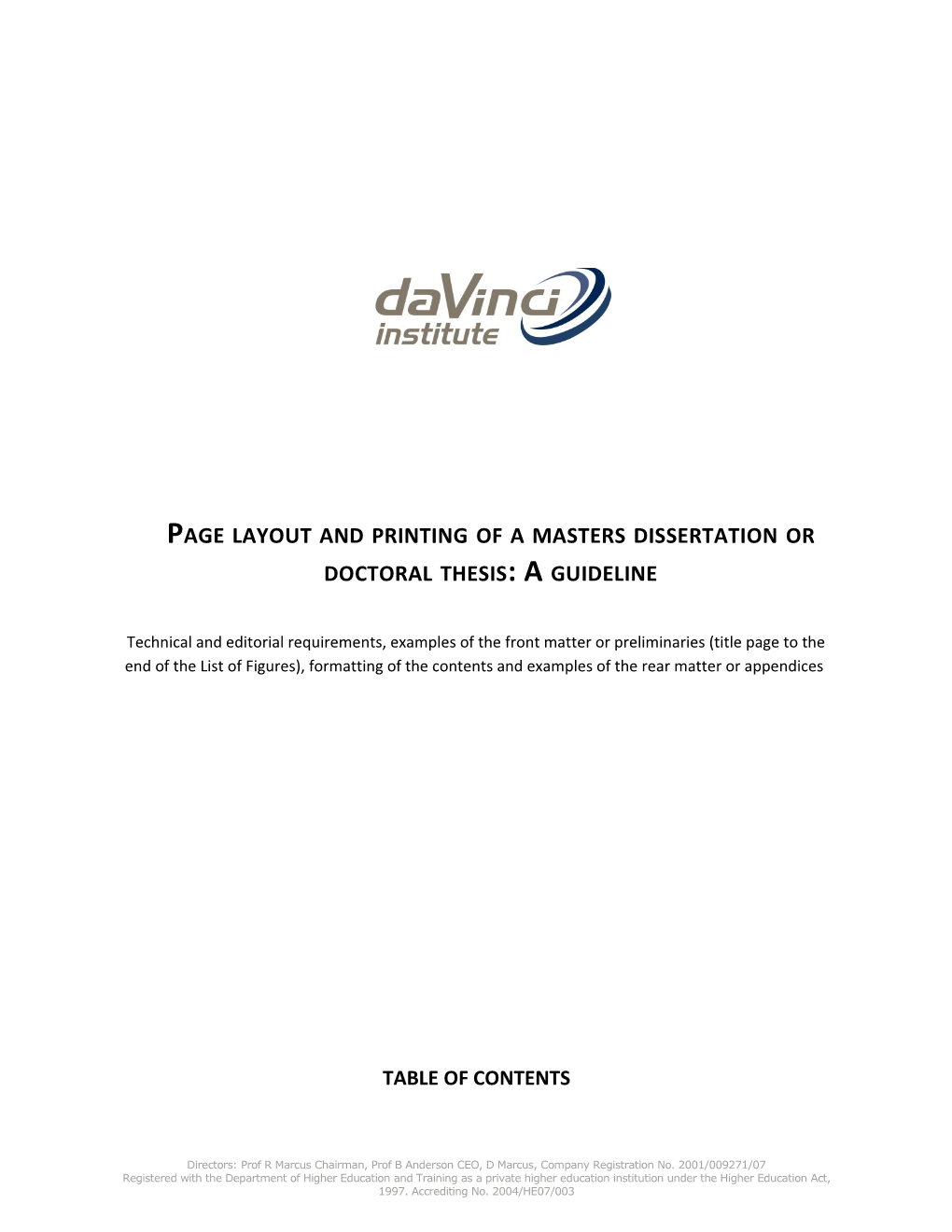 Page Layout and Printing of a Masters Dissertation Or Doctoral Thesis: a Guideline