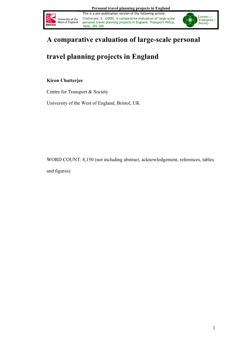 A Comparative Evluation of Large-Scale Personal Travel Planning Projects in England up to 2006