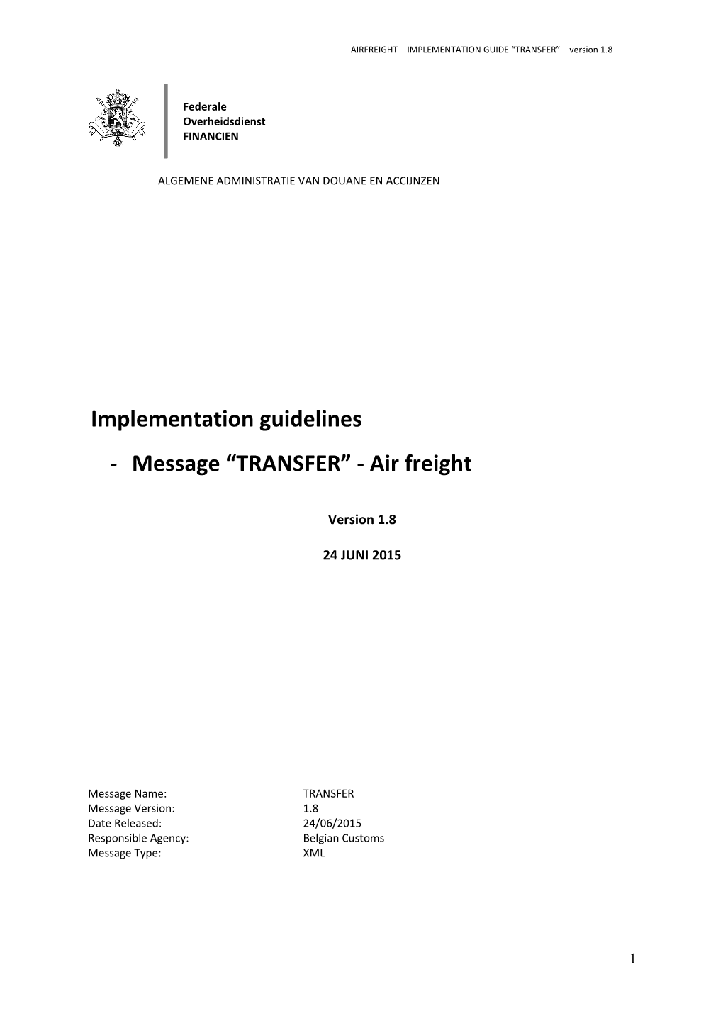 AIRFREIGHT IMPLEMENTATION GUIDE TRANSFER Version 1.8